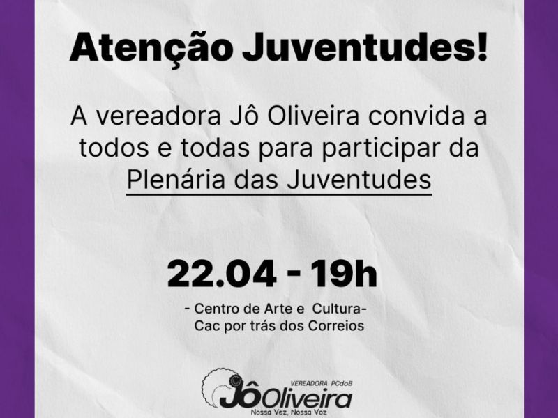 Vereadora Jô Oliveira promove encontro com as juventudes